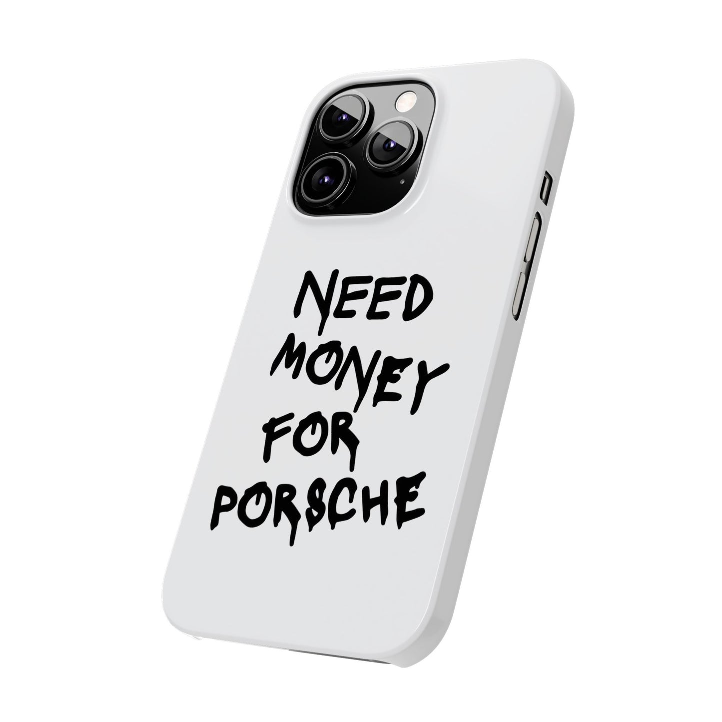 Need Money for Porsche iPhone Case White
