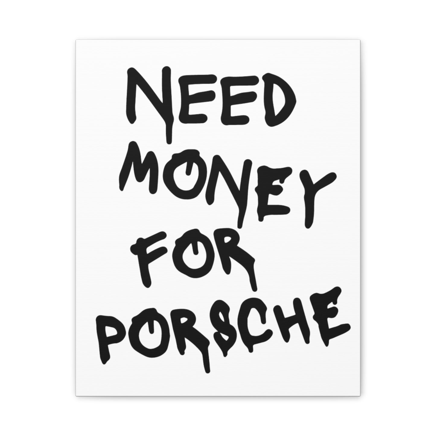 Need Money for Porsche - Vertical