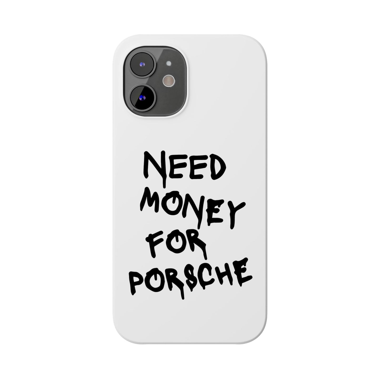 Need Money for Porsche iPhone Case White