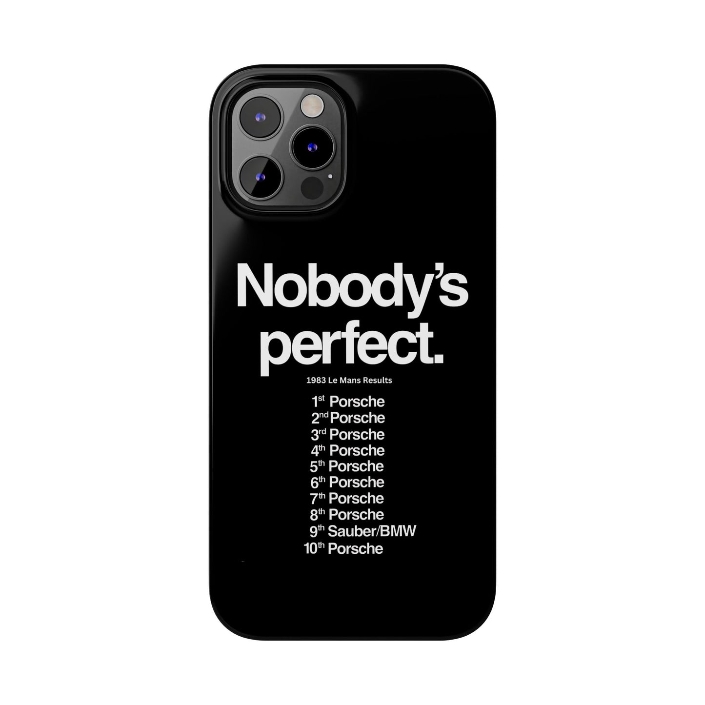 Nobody's Perfect Porsche iPhone Case