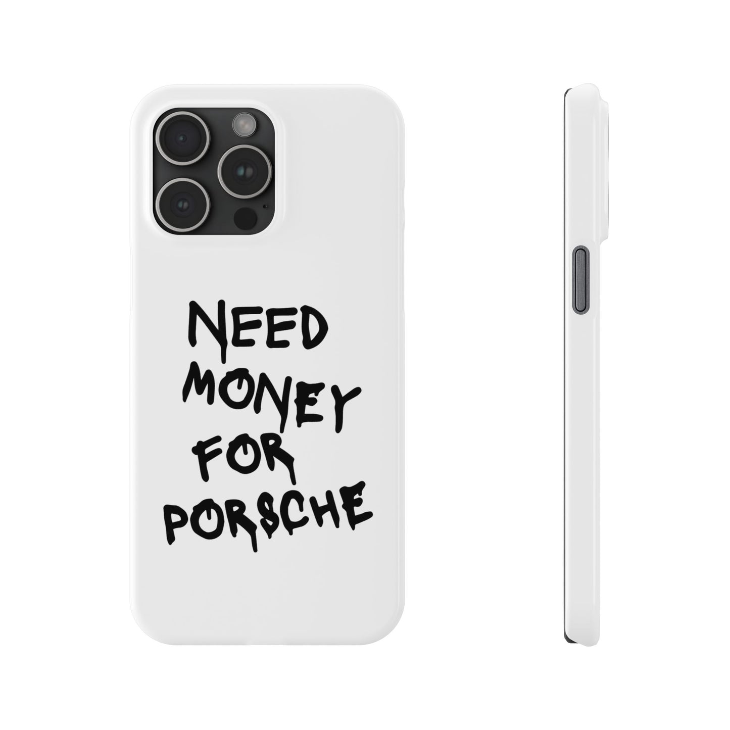 Need Money for Porsche iPhone Case White
