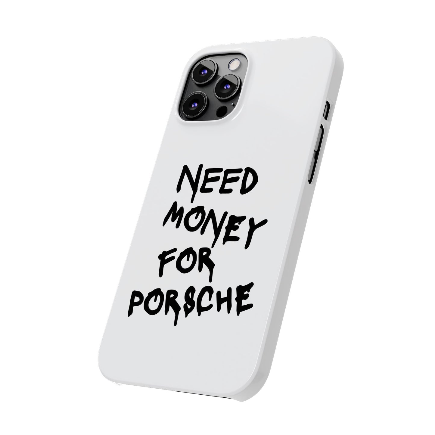 Need Money for Porsche iPhone Case White