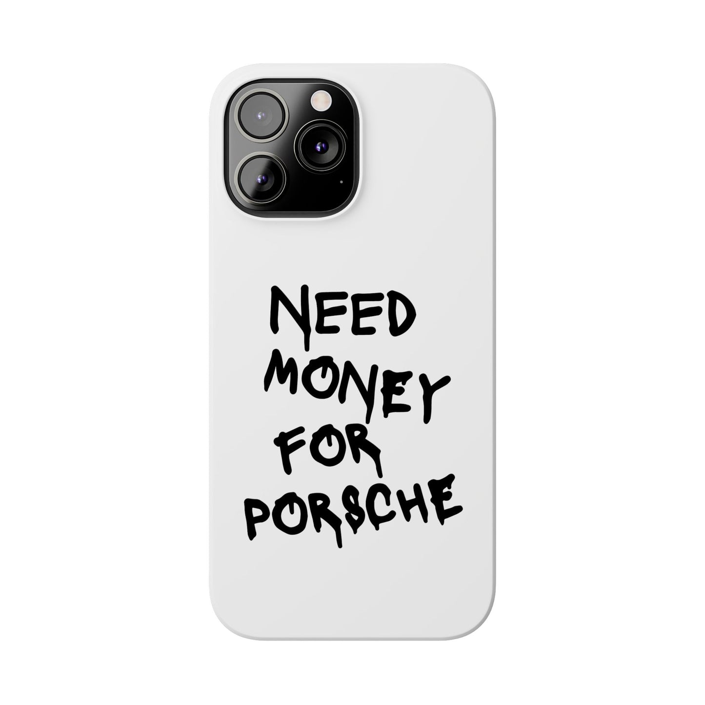 Need Money for Porsche iPhone Case White