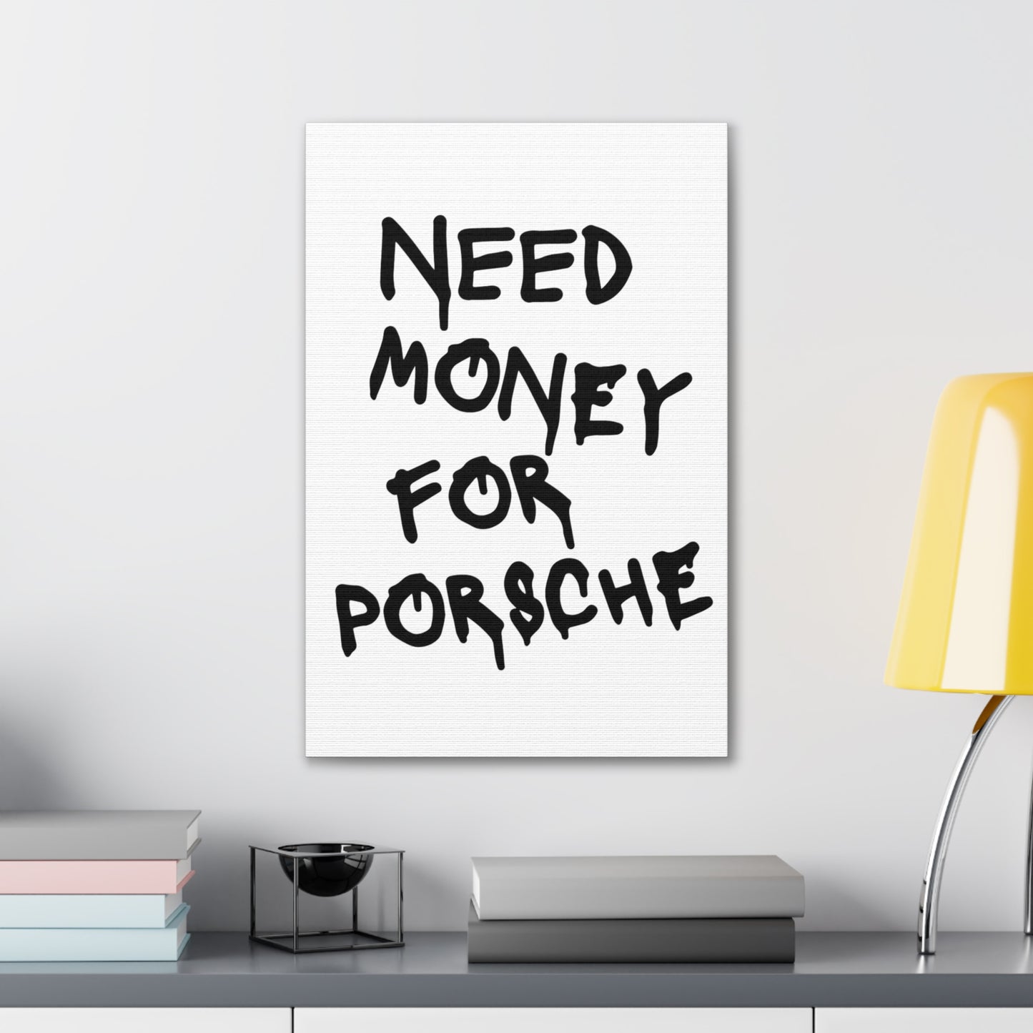 Need Money for Porsche - Vertical