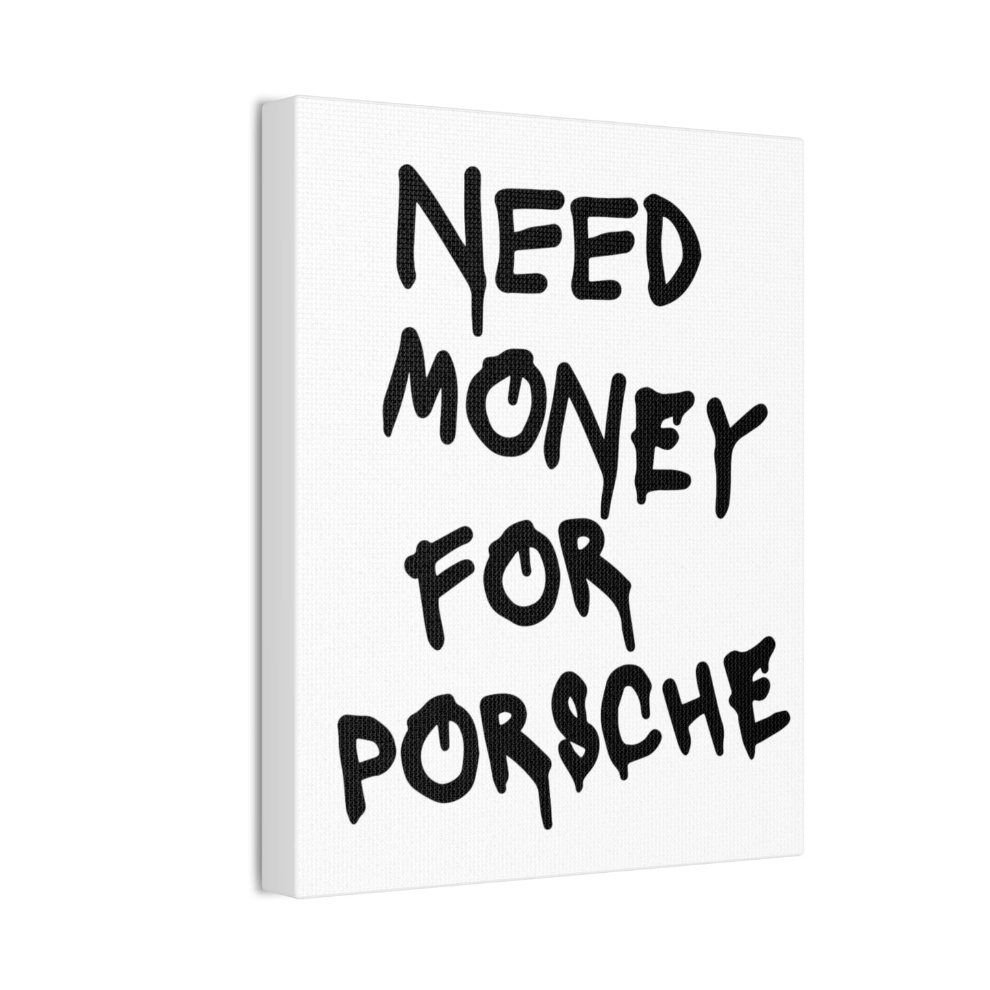 Need Money for Porsche - Vertical