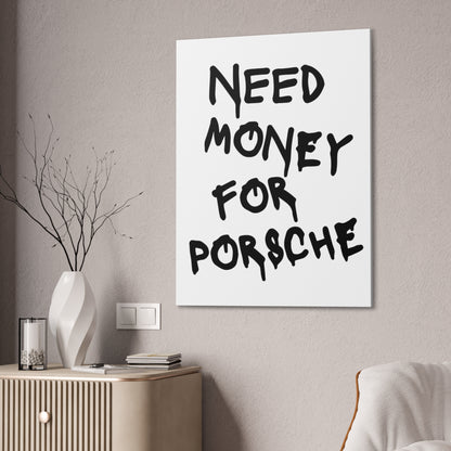 Need Money for Porsche - Vertical