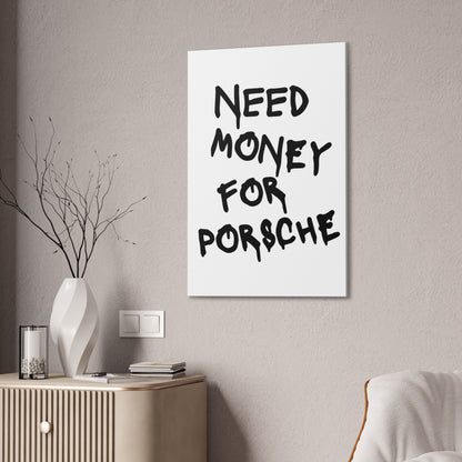 Need Money for Porsche - Vertical