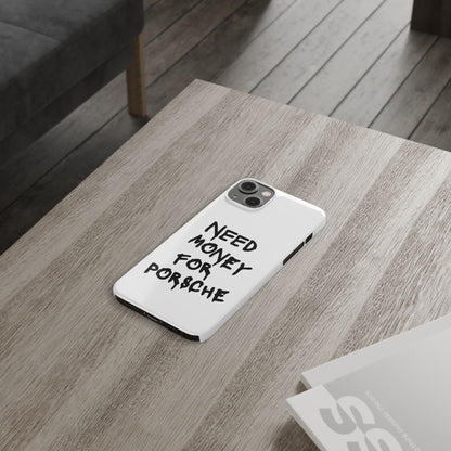 Need Money for Porsche iPhone Case White