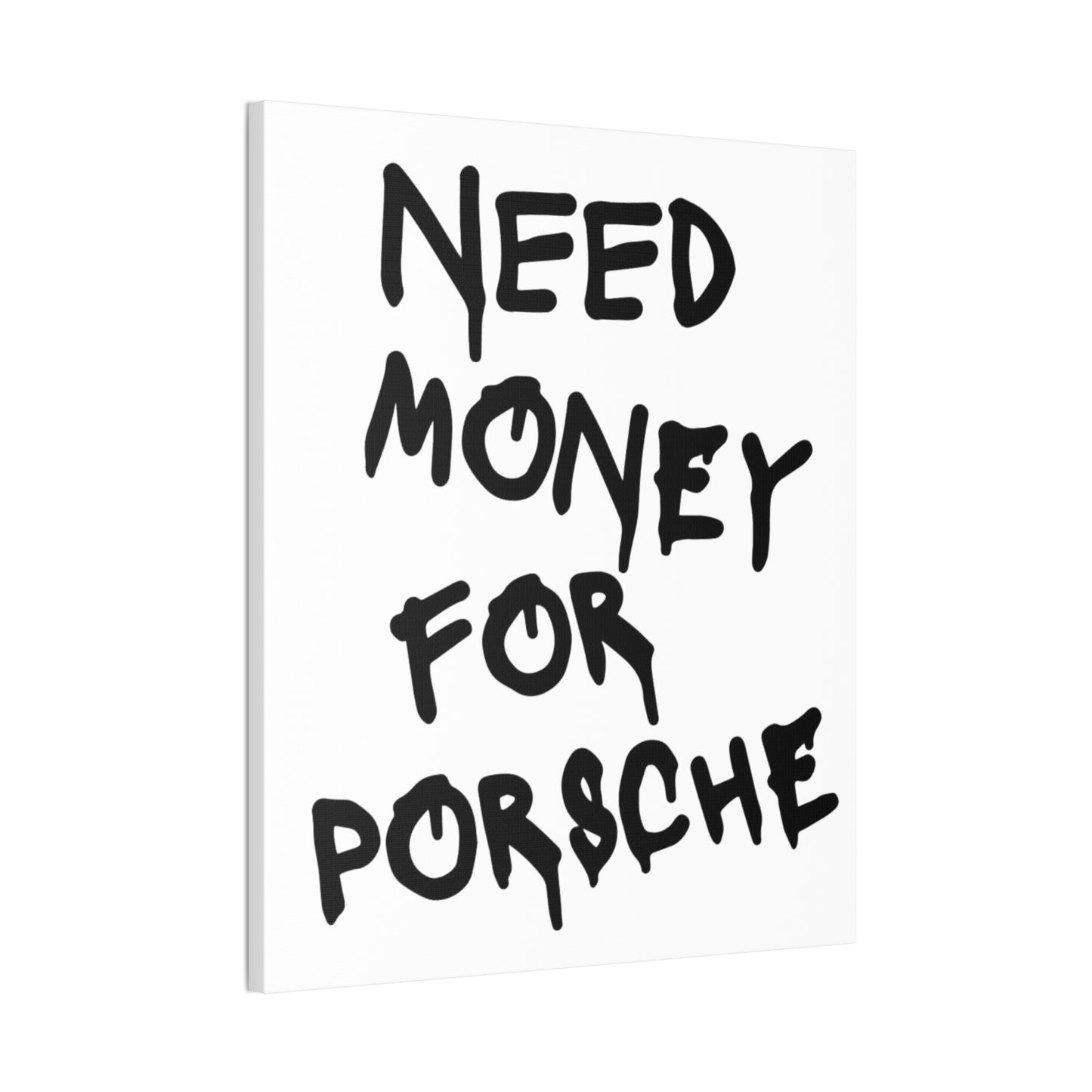 Need Money for Porsche - Vertical