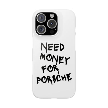 Need Money for Porsche iPhone Case White