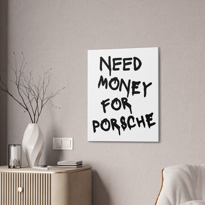 Need Money for Porsche - Vertical