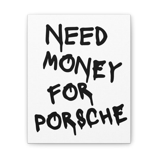 Need Money for Porsche - Vertical