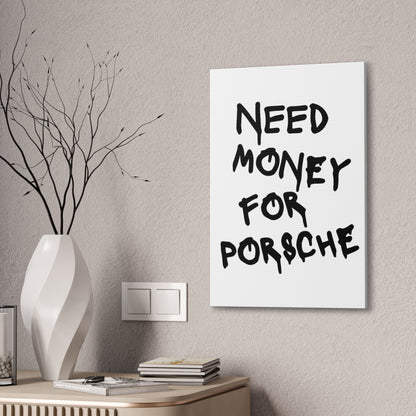 Need Money for Porsche - Vertical
