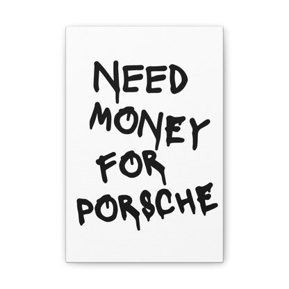 Need Money for Porsche - Vertical