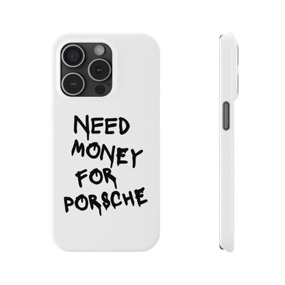 Need Money for Porsche iPhone Case White