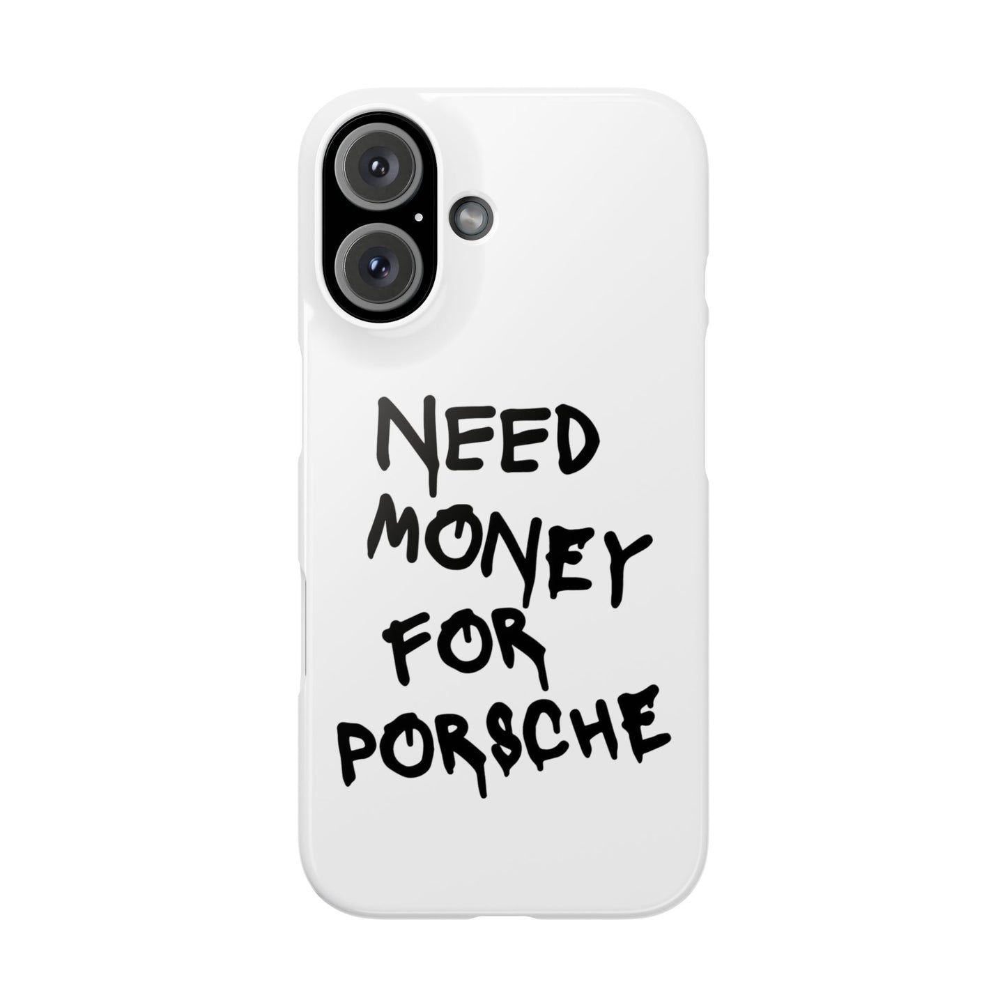Need Money for Porsche iPhone Case White