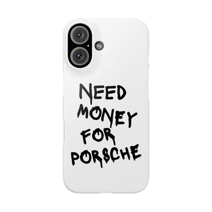 Need Money for Porsche iPhone Case White