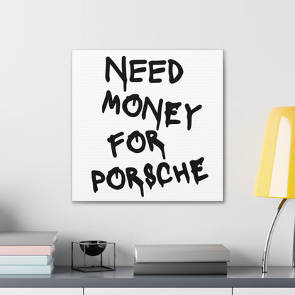 Need Money for Porsche - Square