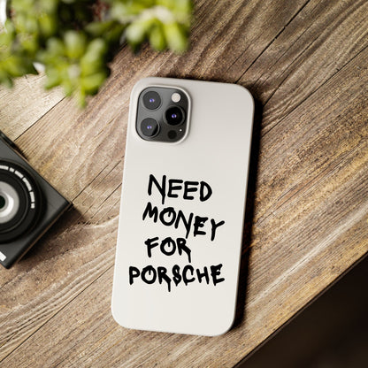 Need Money for Porsche iPhone Case White