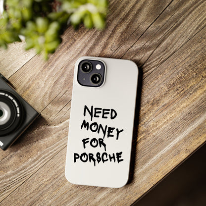 Need Money for Porsche iPhone Case White