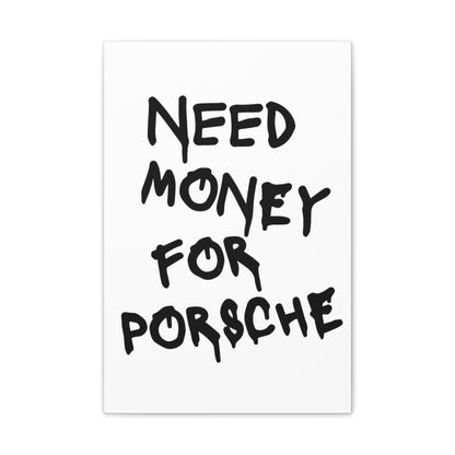 Need Money for Porsche - Vertical