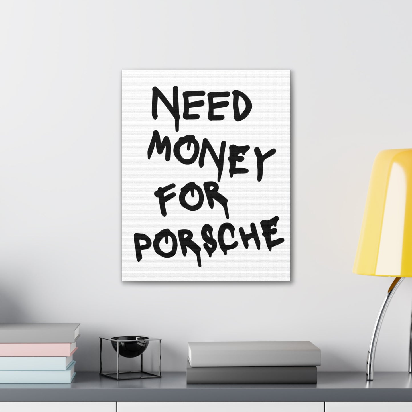 Need Money for Porsche - Vertical
