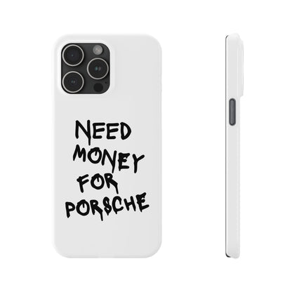 Need Money for Porsche iPhone Case White
