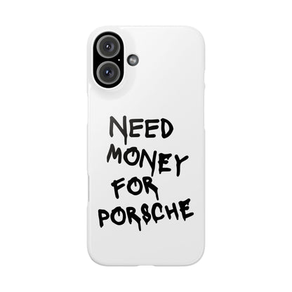 Need Money for Porsche iPhone Case White