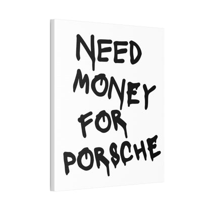 Need Money for Porsche - Vertical