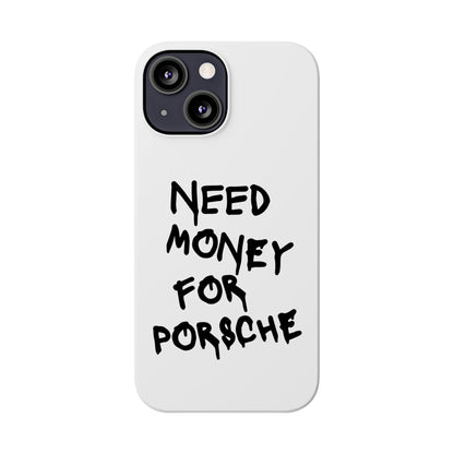 Need Money for Porsche iPhone Case White