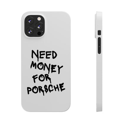 Need Money for Porsche iPhone Case White