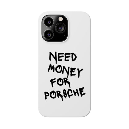 Need Money for Porsche iPhone Case White