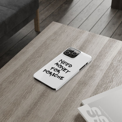 Need Money for Porsche iPhone Case White