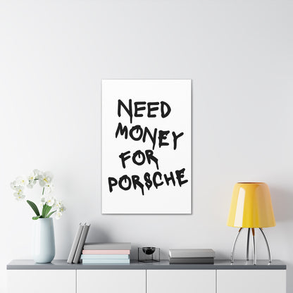 Need Money for Porsche - Vertical