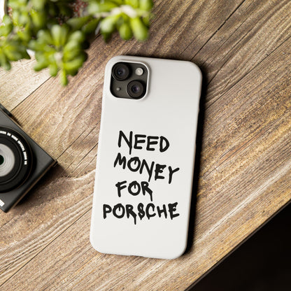 Need Money for Porsche iPhone Case White