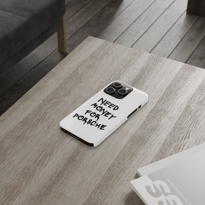 Need Money for Porsche iPhone Case White