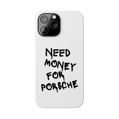 Need Money for Porsche iPhone Case White