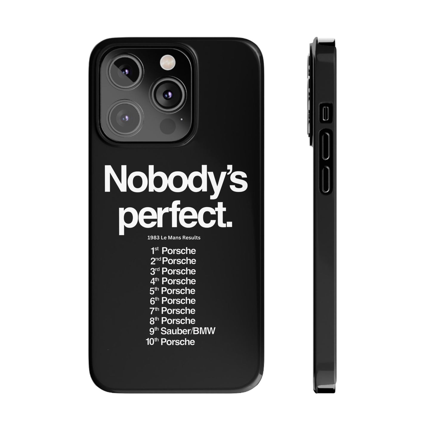 Nobody's Perfect Porsche iPhone Case