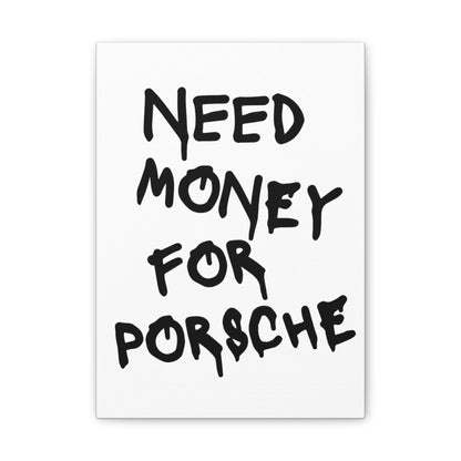 Need Money for Porsche - Vertical