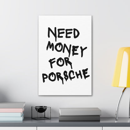 Need Money for Porsche - Vertical