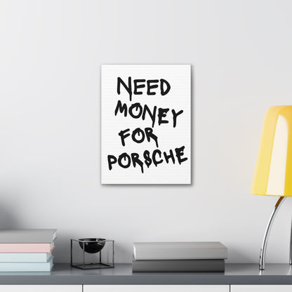 Need Money for Porsche - Vertical