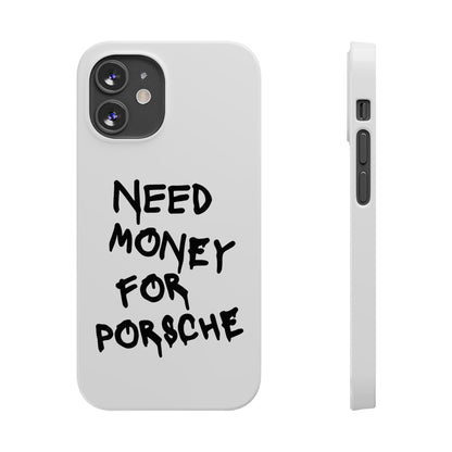 Need Money for Porsche iPhone Case White