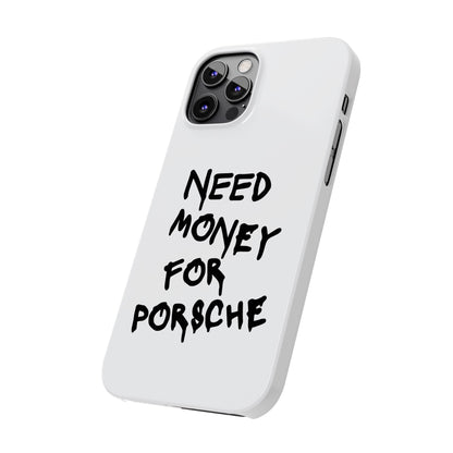 Need Money for Porsche iPhone Case White